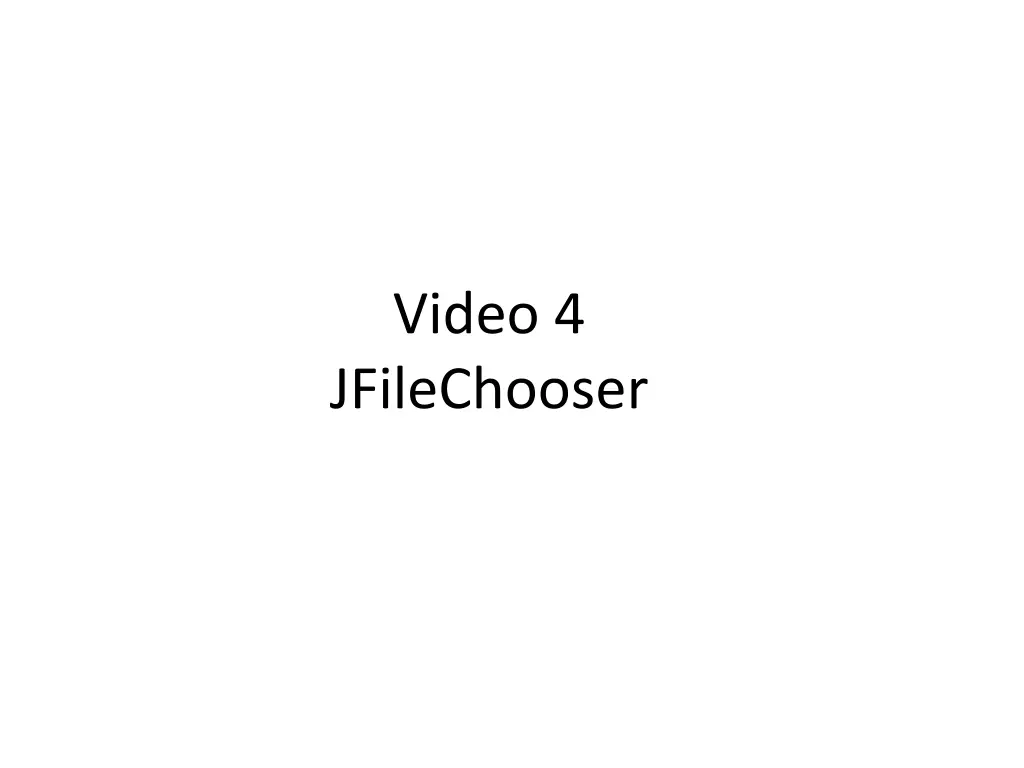 video 4 jfilechooser