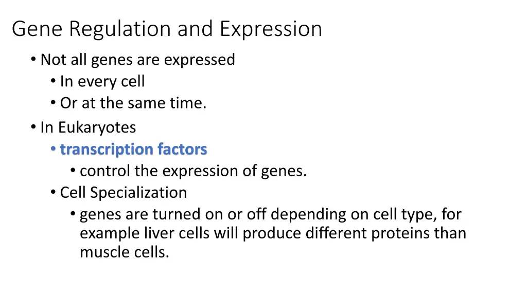 gene regulation and expression not all genes