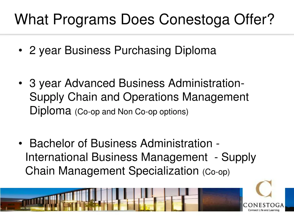 what programs does conestoga offer