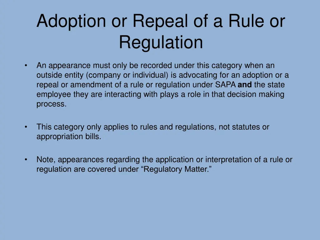 adoption or repeal of a rule or regulation