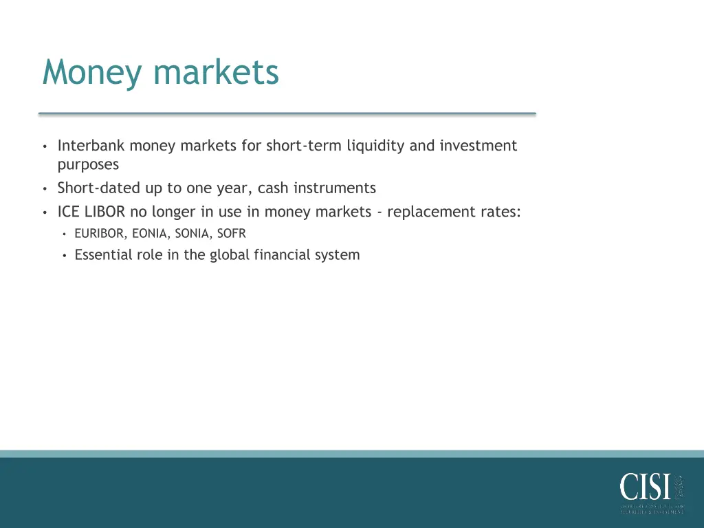 money markets