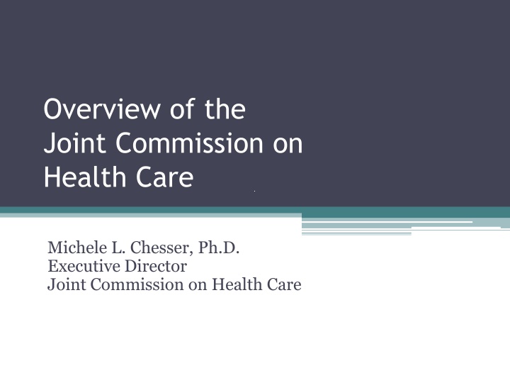 overview of the joint commission on health care