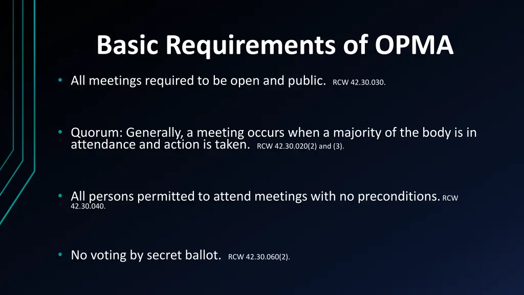 basic requirements of opma