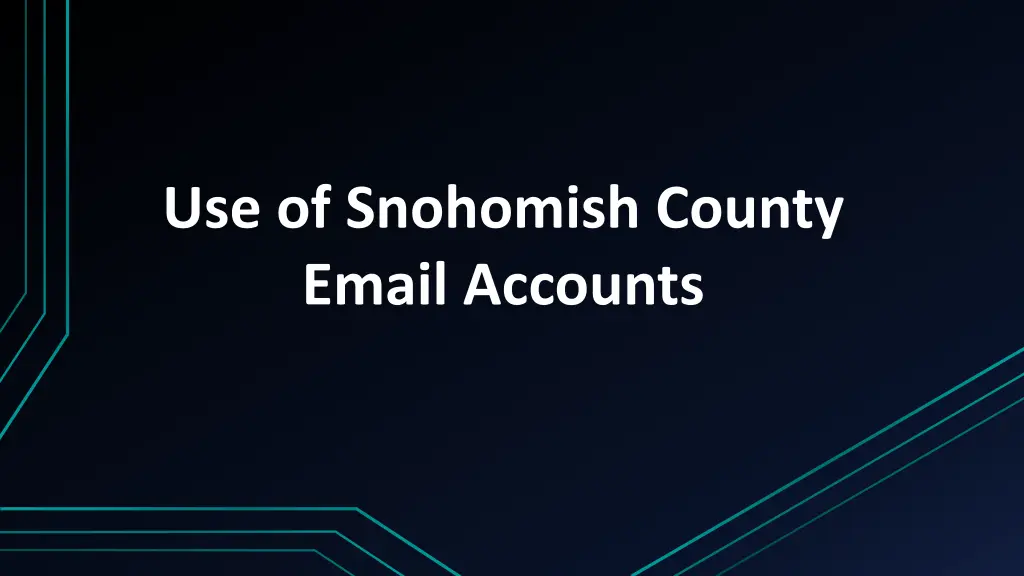 use of snohomish county email accounts