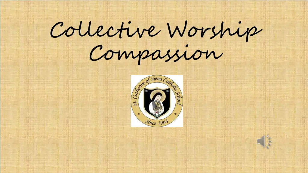 collective worship compassion