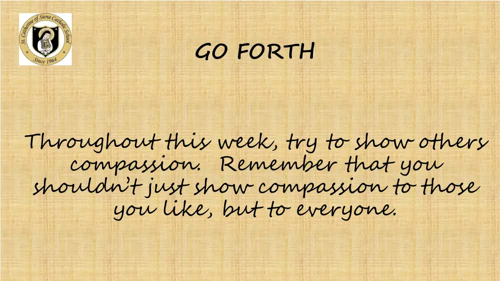 go forth