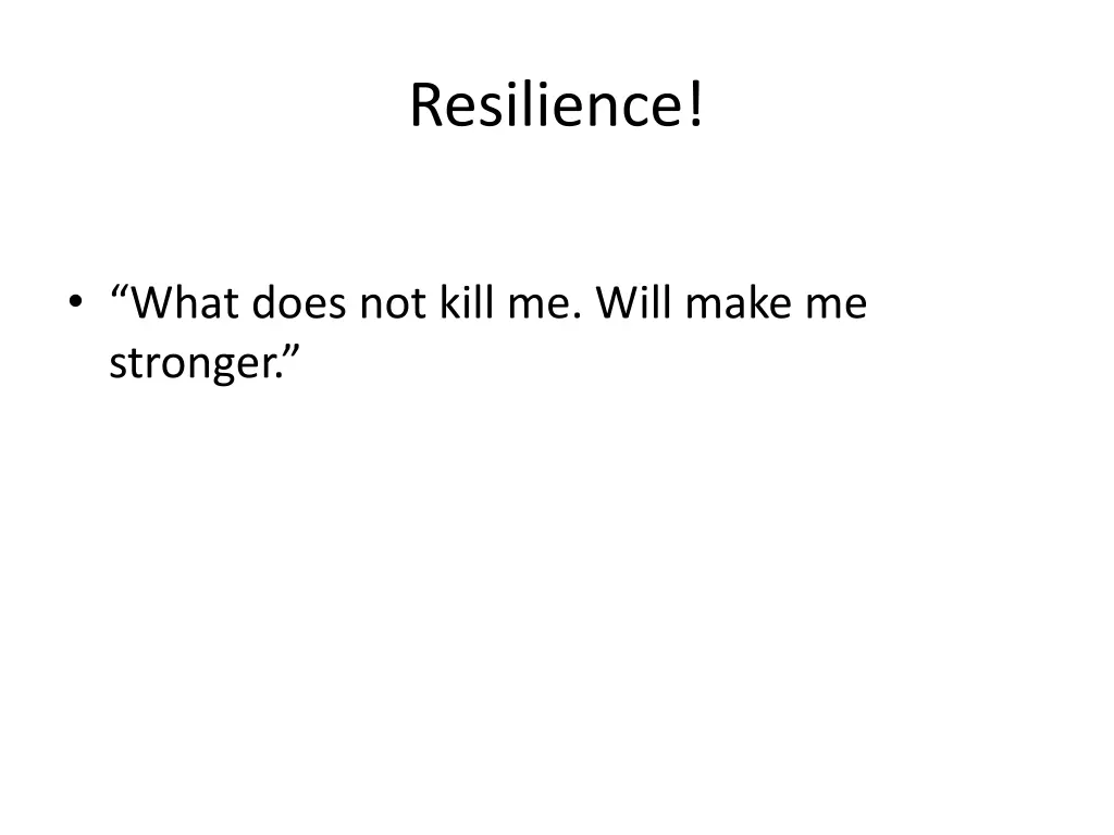 resilience