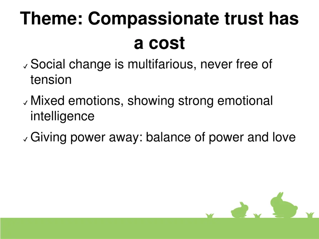 theme compassionate trust has a cost