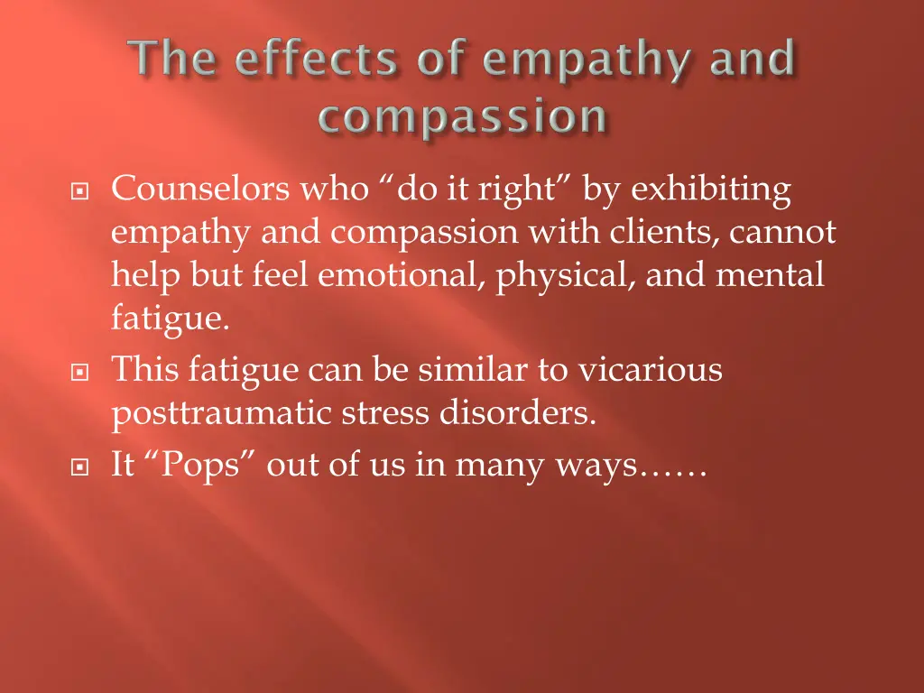 counselors who do it right by exhibiting empathy