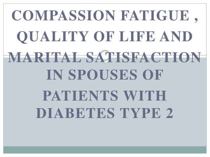 compassion fatigue quality of life and marital