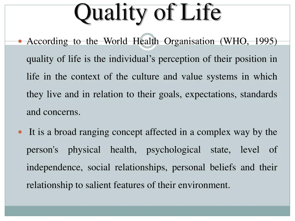 quality of life