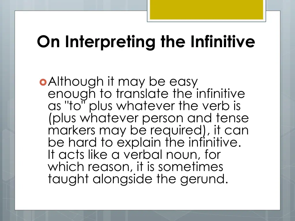 on interpreting the infinitive