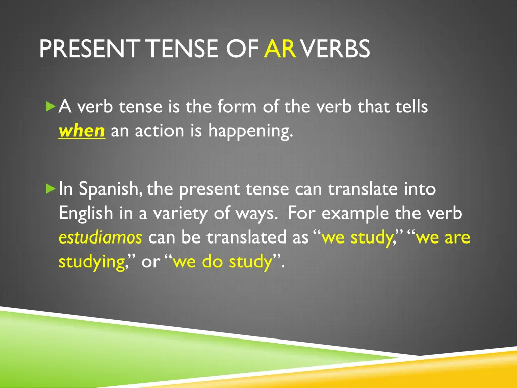 present tense of arverbs