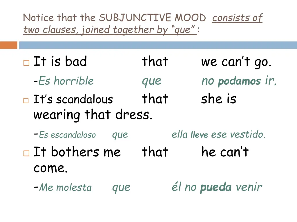 notice that the subjunctive mood consists