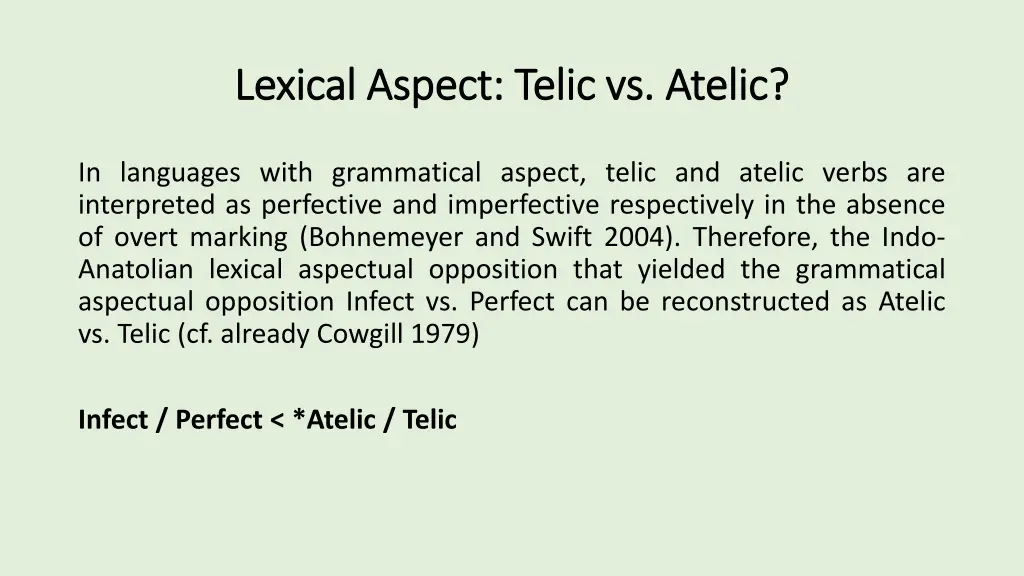 lexical aspect telic vs atelic lexical aspect