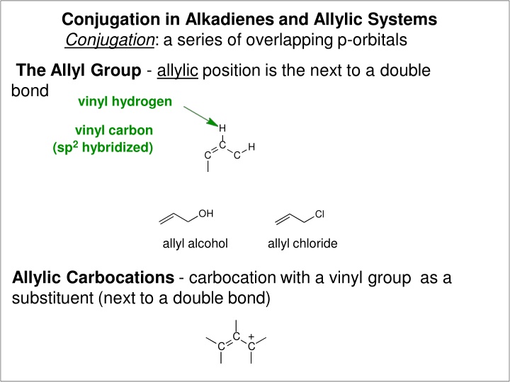 conjugation in alkadienes and allylic systems