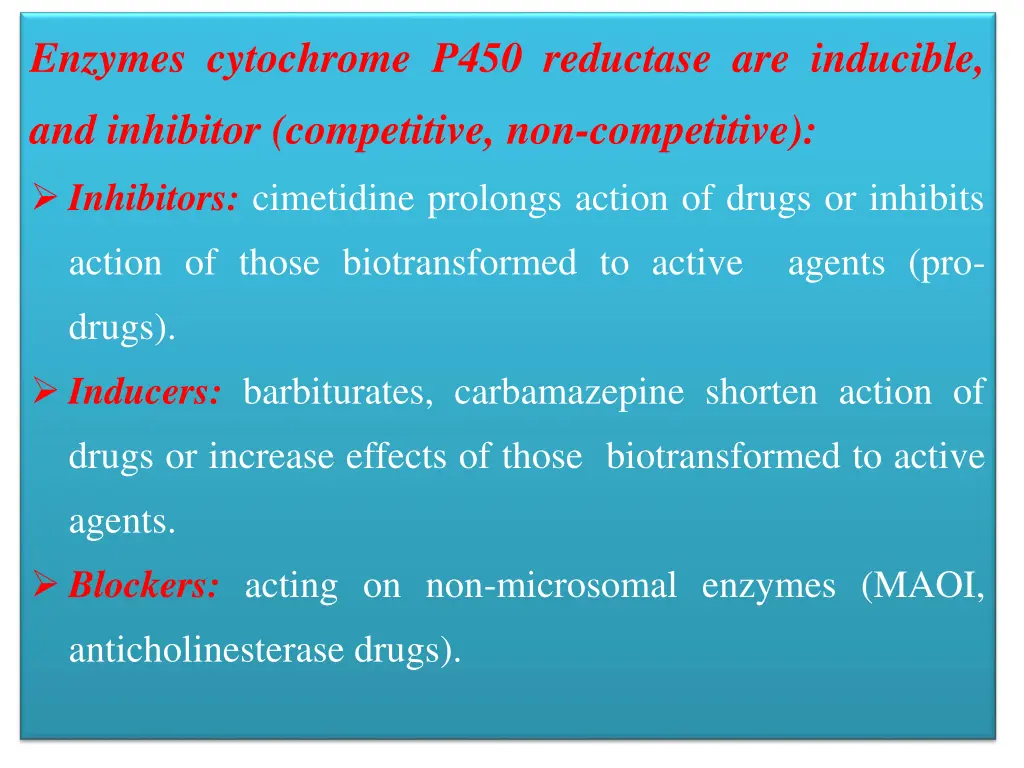 enzymes cytochrome p450 reductase are inducible