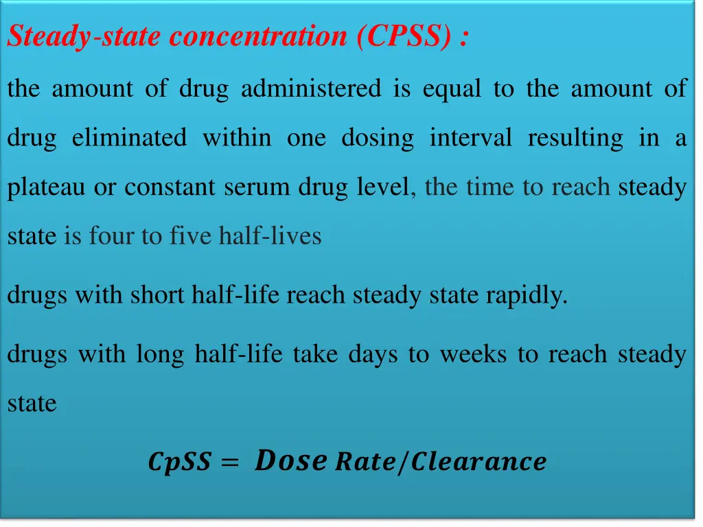 steady state concentration cpss