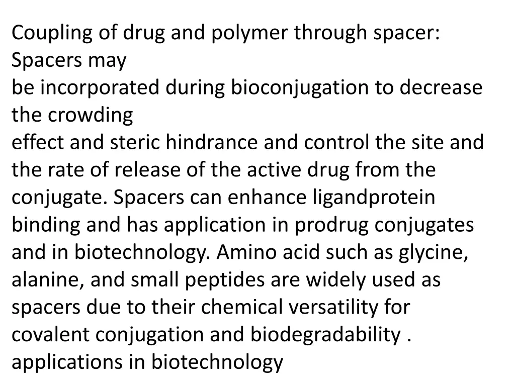 coupling of drug and polymer through spacer