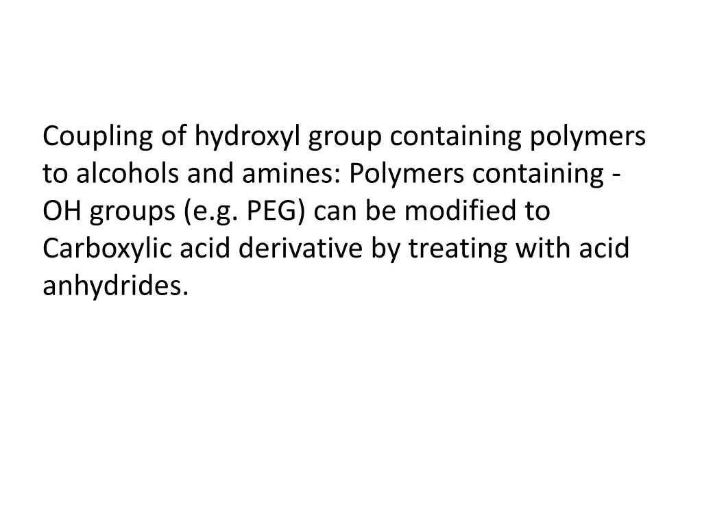 coupling of hydroxyl group containing polymers