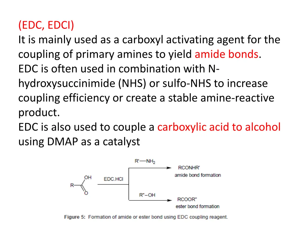 edc edci it is mainly used as a carboxyl