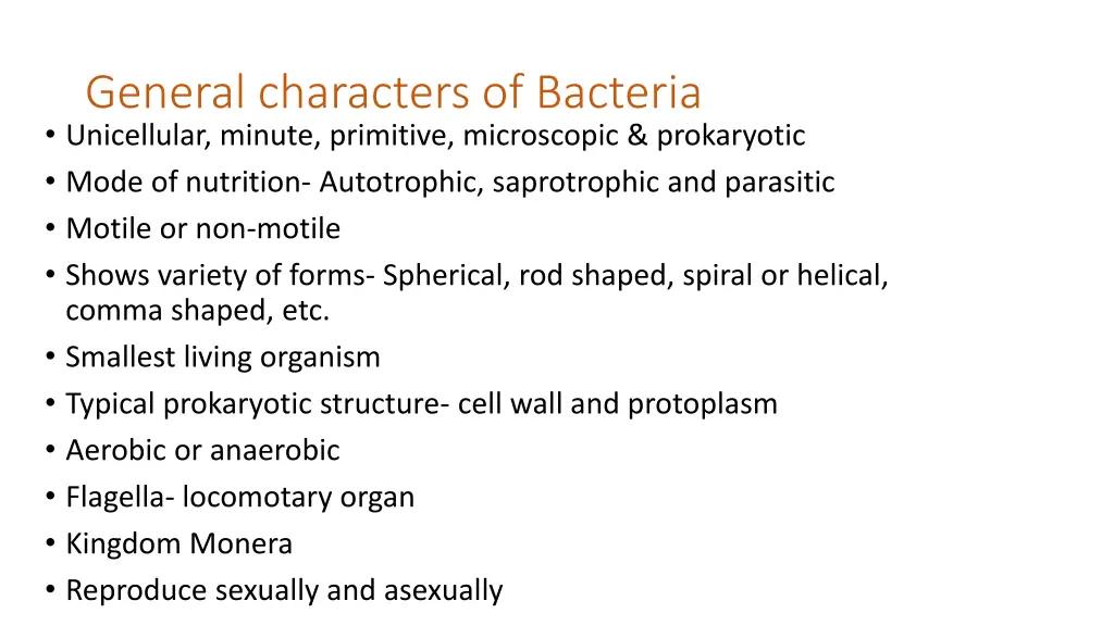 general characters of bacteria unicellular minute