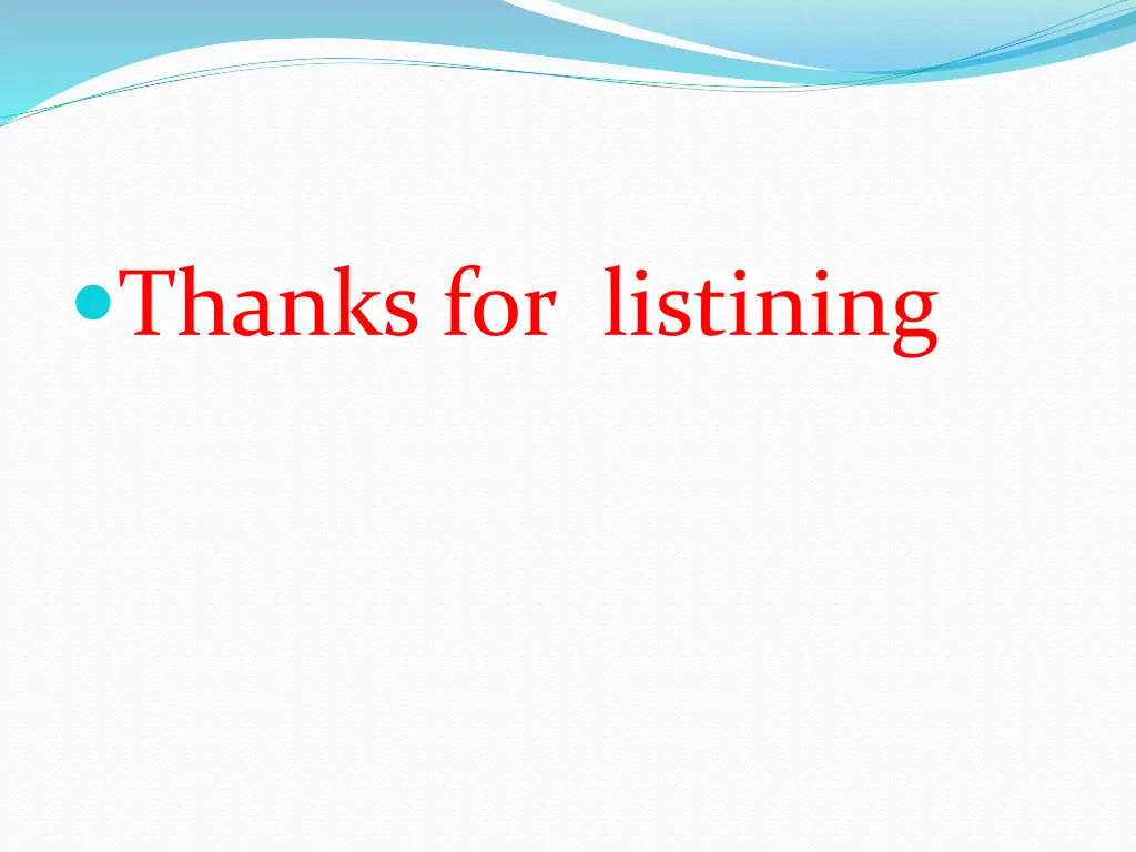 thanks for listining