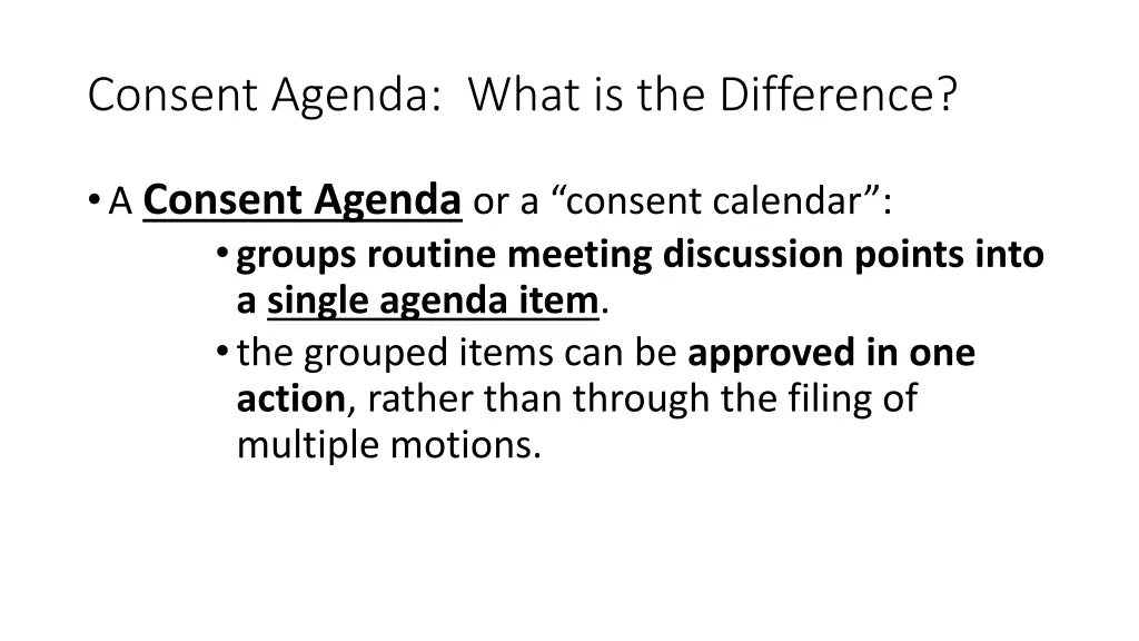 consent agenda what is the difference