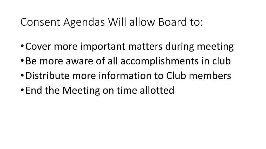 consent agendas will allow board to