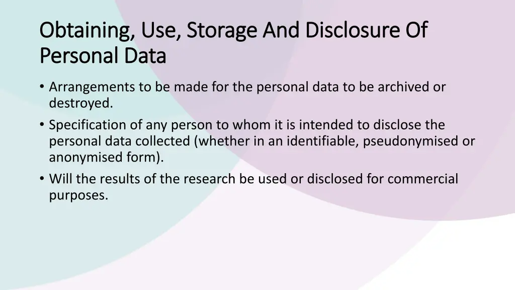 obtaining use storage and disclosure of obtaining 1