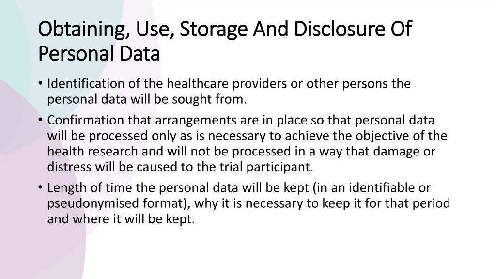 obtaining use storage and disclosure of obtaining