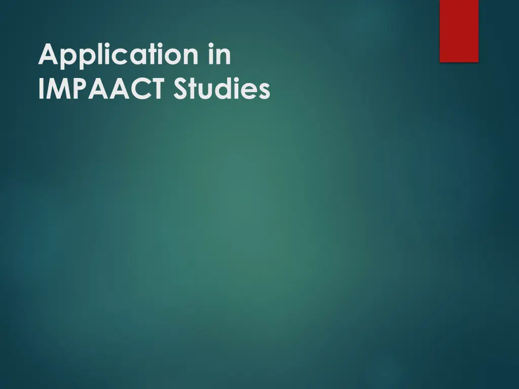 application in impaact studies