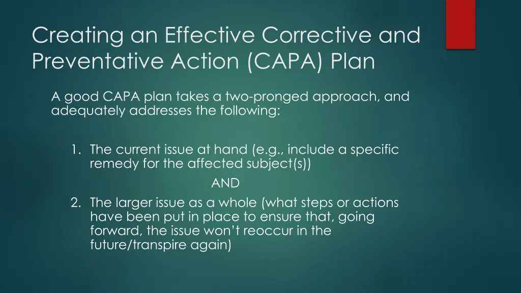 creating an effective corrective and preventative