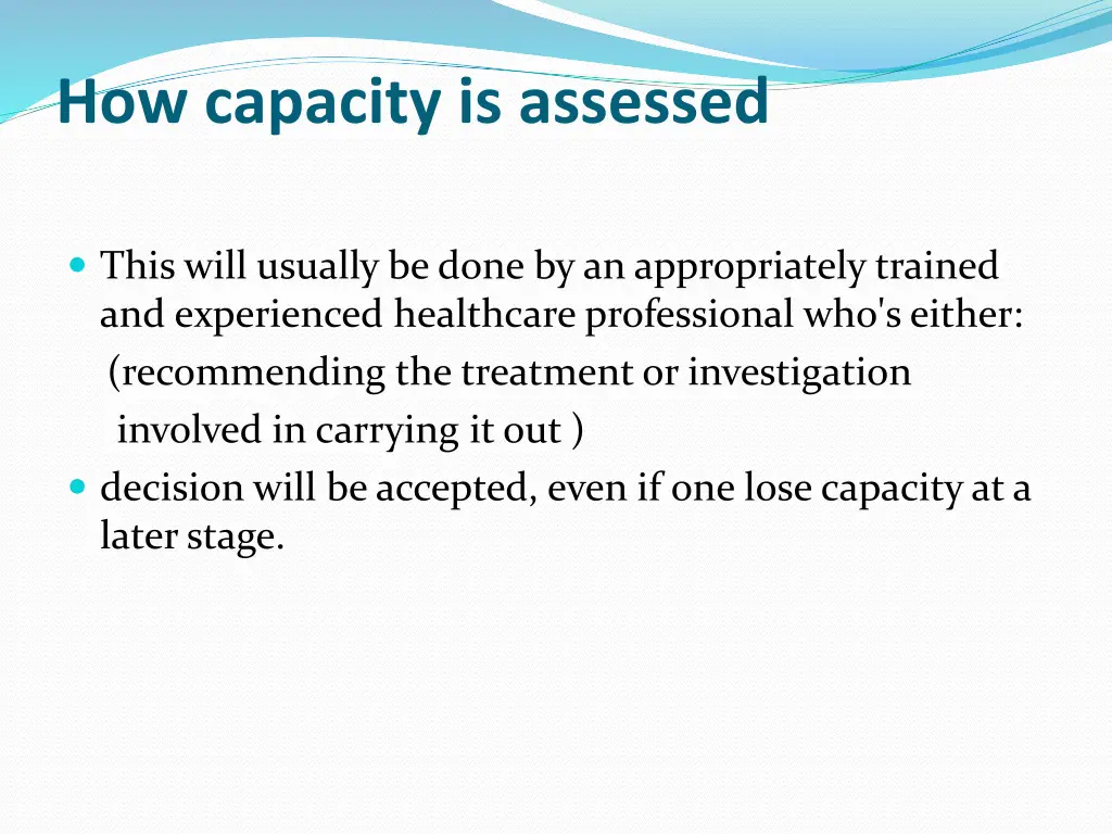 how capacity is assessed