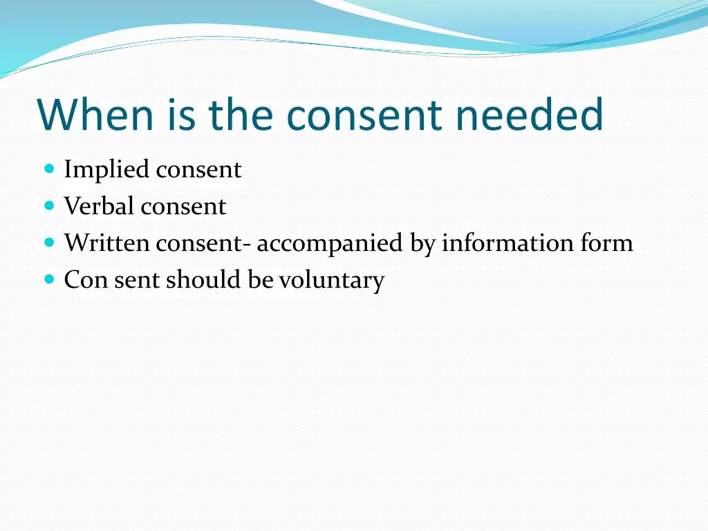 when is the consent needed