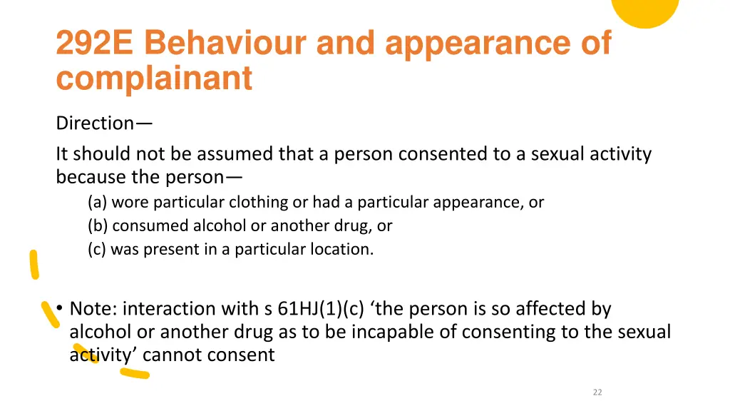 292e behaviour and appearance of complainant