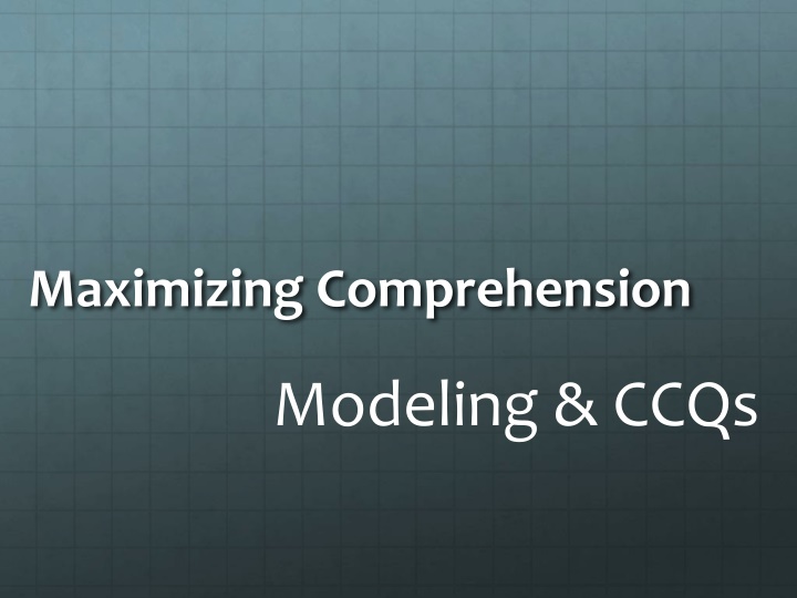 maximizing comprehension