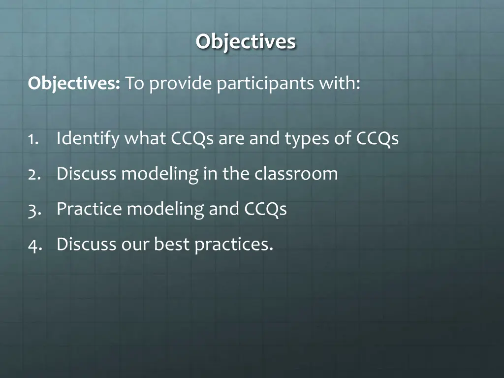 objectives