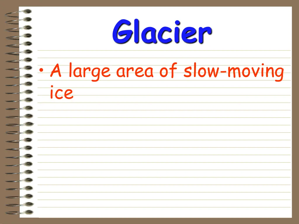 glacier