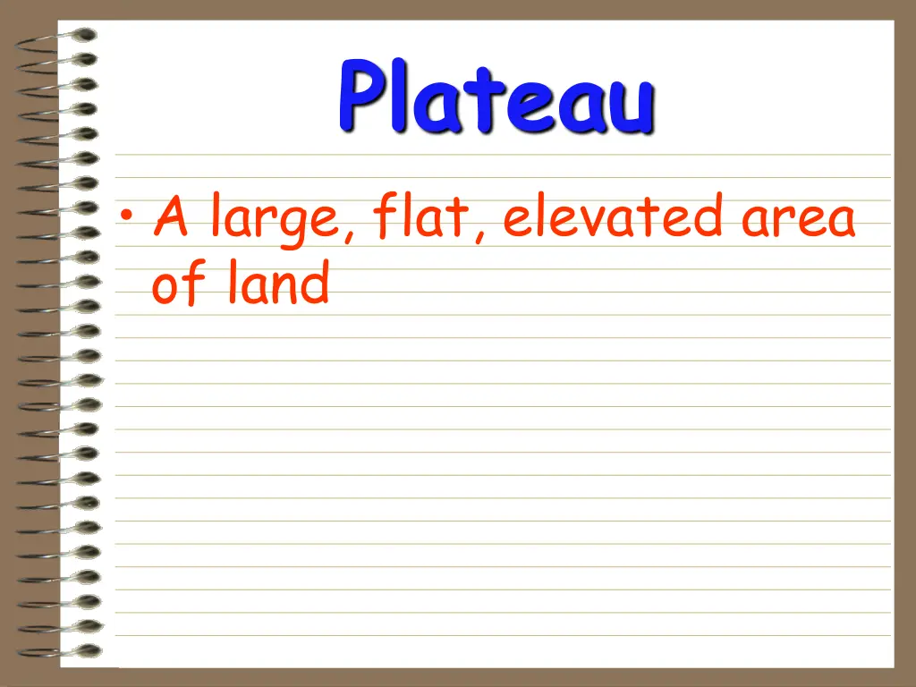 plateau