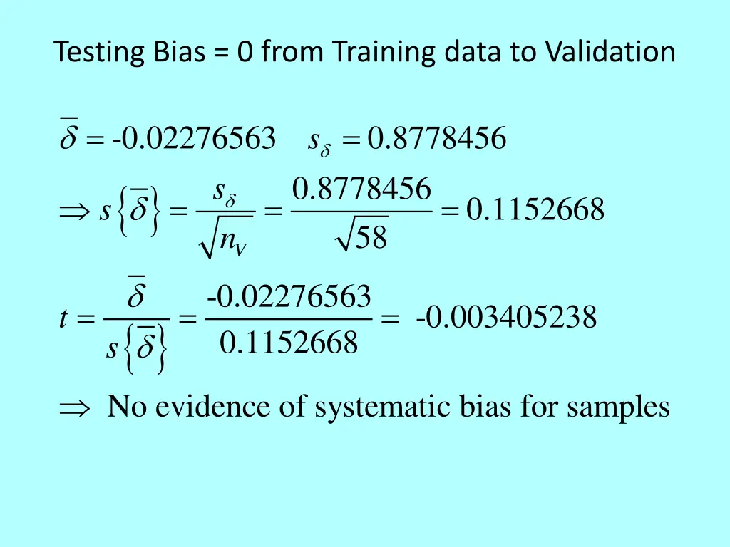 testing bias 0 from training data to validation