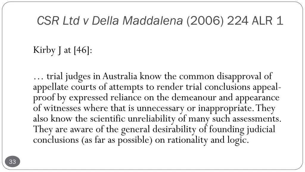 csr ltd v della maddalena 2006 224 alr 1