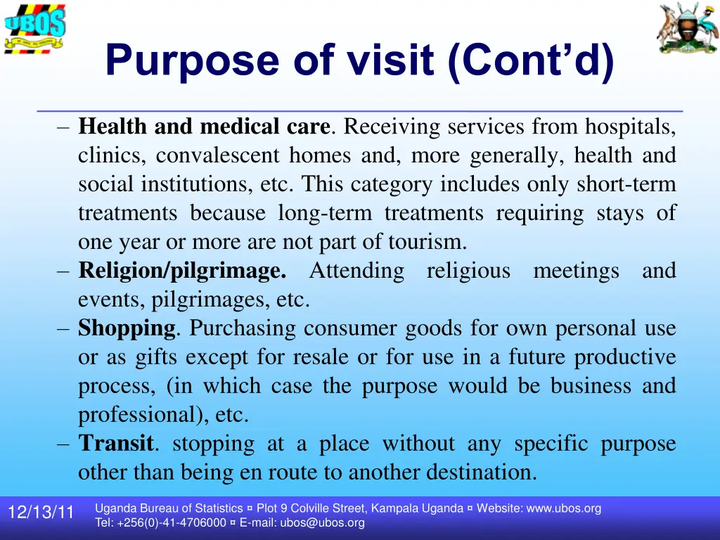 purpose of visit cont d