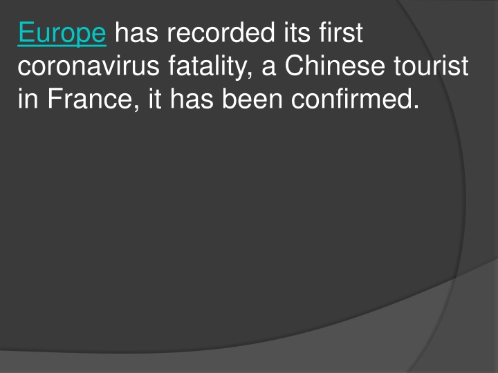 europe has recorded its first coronavirus