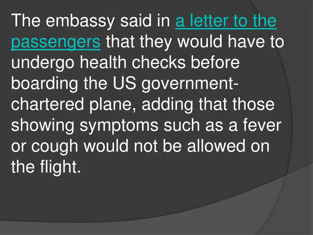 the embassy said in a letter to the passengers