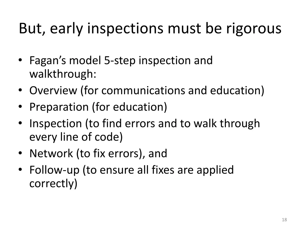 but early inspections must be rigorous