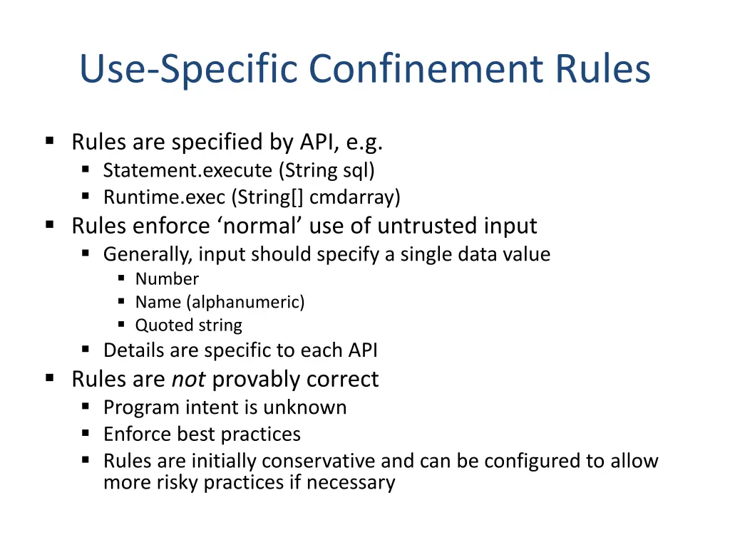 use specific confinement rules