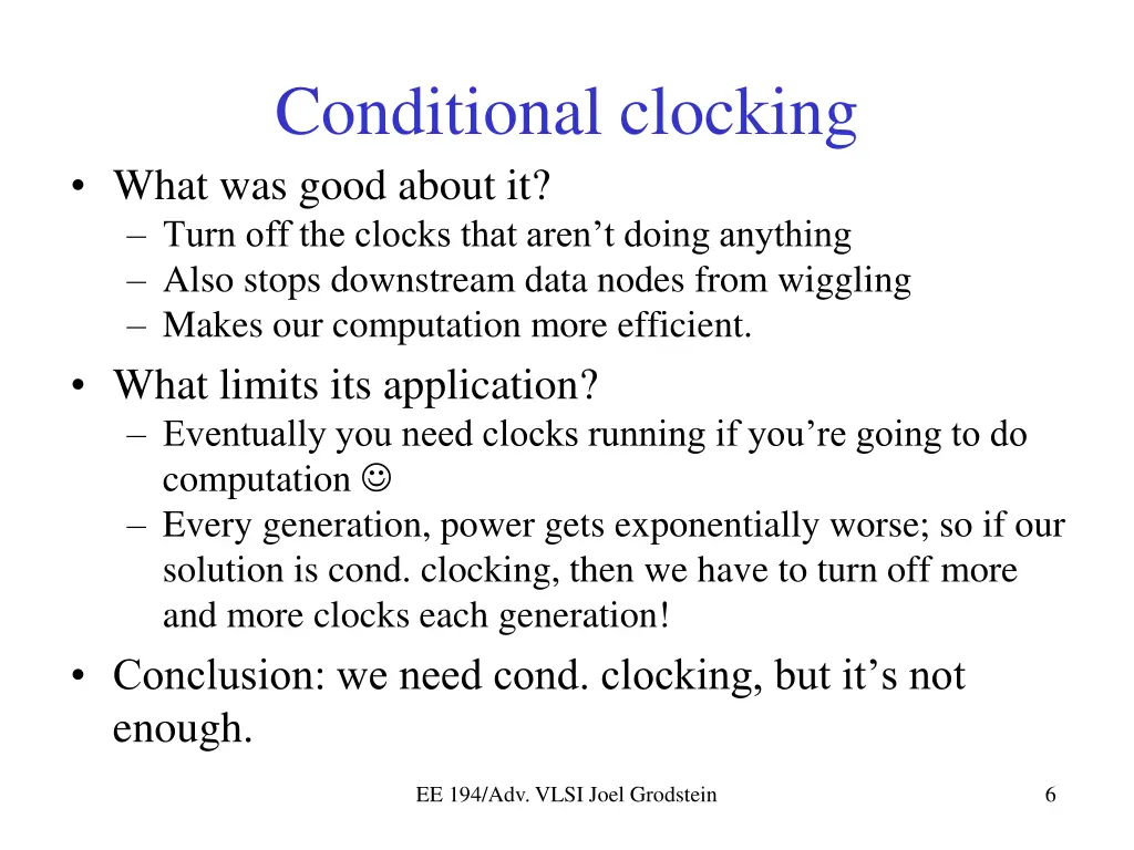 conditional clocking what was good about it turn