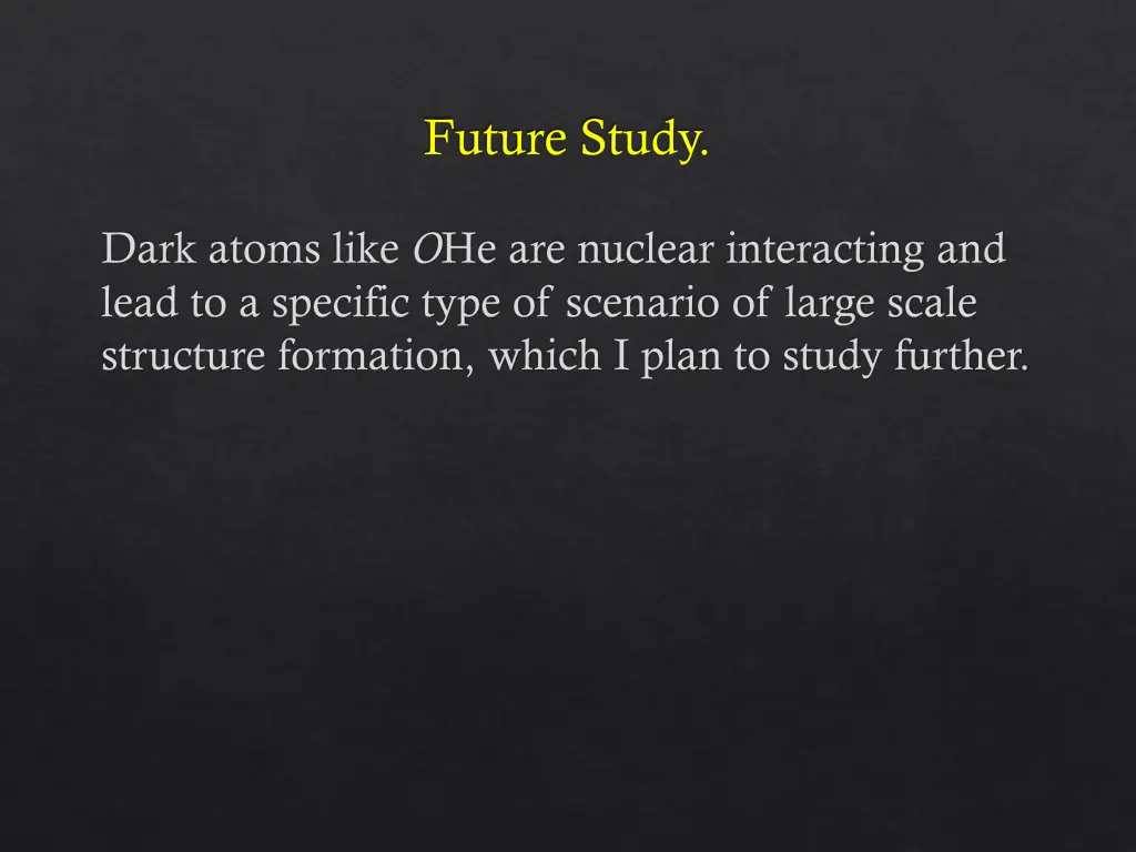 future study