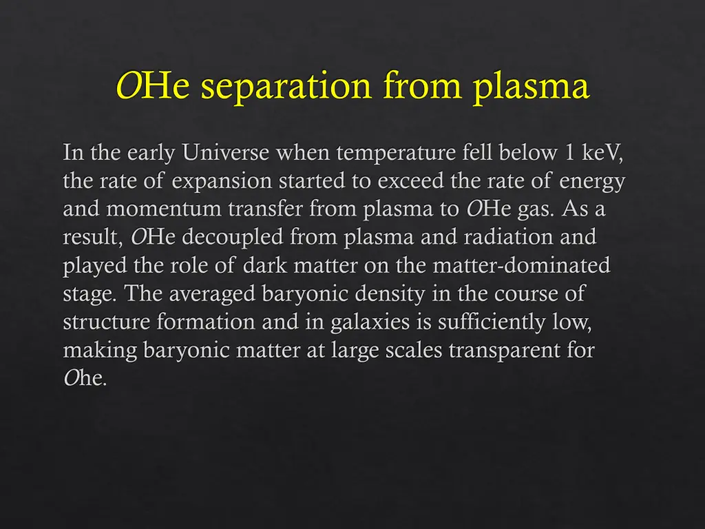 o he separation from plasma